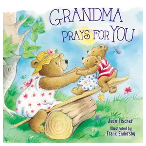 Children's Christian Book – Grandma Prays for You (Hardcover)