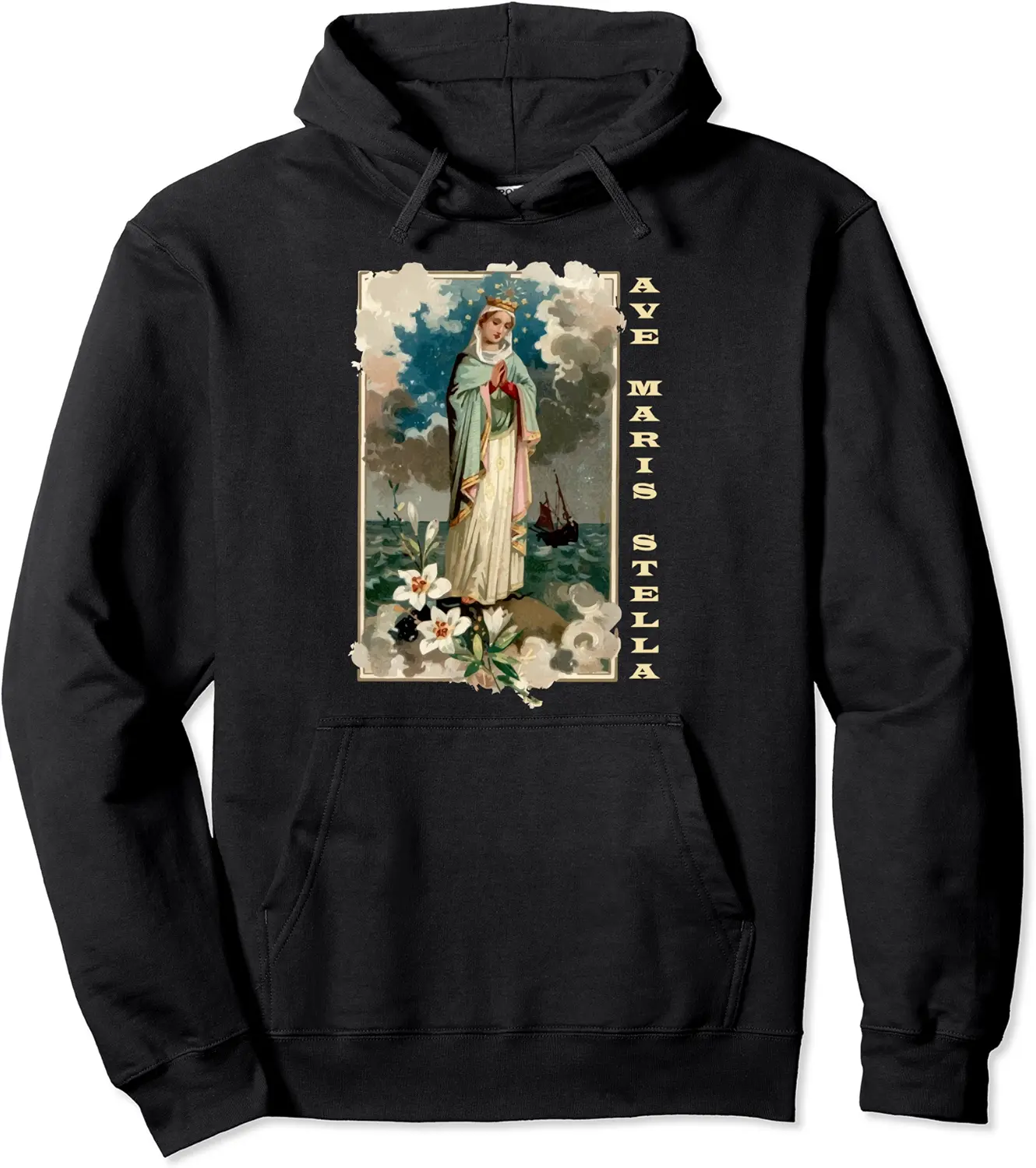 Ave Maris Stella Lady Blessed Mother Mary Latin Catholic Pullover Hoodie - Dakotamc Shop 53B084R77X1B
