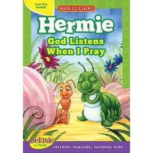 USED-God Listens When I Pray (Max Lucado's Hermie & Friends) by Karen Hill (Hardcover)