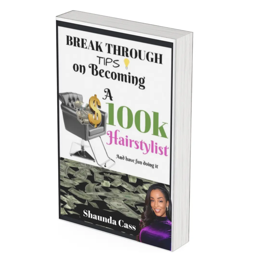 Break Through Tips on Becoming a 100k Hairstylist