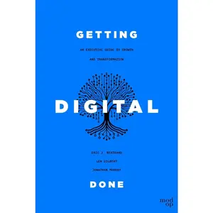 USED-Getting Digital Done: An Executive Guide to Growth and Transformation by Bertrand, Eric J. (Hardcover)