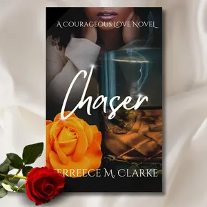 Author Signed Paperback, Chaser, A Courageous Love Novel by Terreece M. Clarke a plus size FMC cowboy romance book