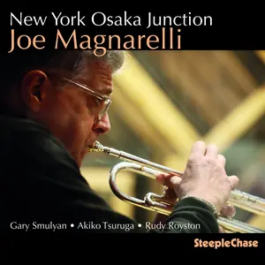 Joe Magnarelli - New York Osaka Junction  [COMPACT DISC - CD]