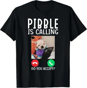 Pibble Is Calling Meme Dog Lovers Funny Design Unisex T-Shirt