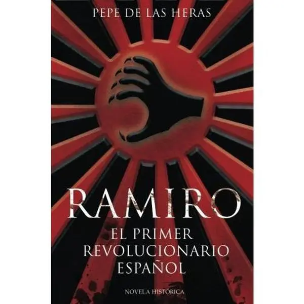 USED-Ramiro, el primer revolucionario español (Spanish Edition) by Pepe de las Heras (Paperback)