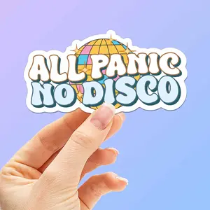 All Panic No Disco Funny Quote Sticker