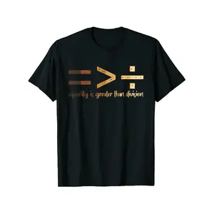 Black Oversized T-shirt, Decorated with a Golden-brown Mathematical Symbol Design-featuring the Words "Equality Is Better Than Division" Printed in Cursive on the Front, Along with Symbols for Equals Sign, Greater Than Sign, and Division Sign.
