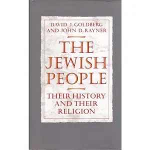 USED-The Jewish People: Their History and Their Religion by David F. Goldberg (Hardcover)