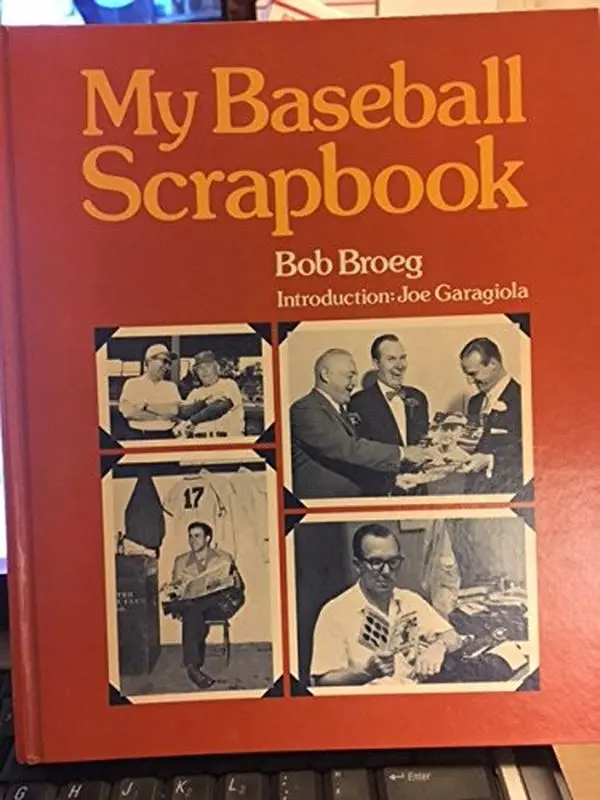 USED-My baseball scrapbook by Bob Broeg (Hardcover)