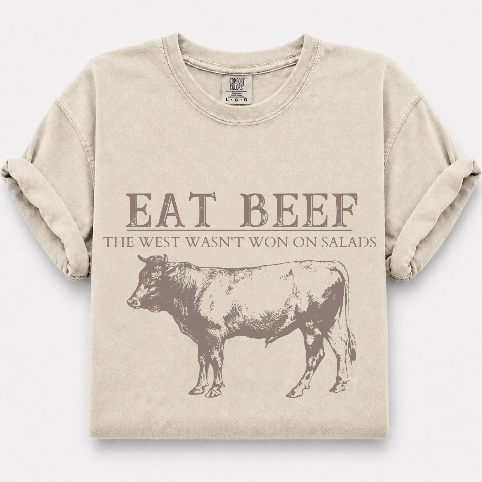 Comfort Colors Eat Beef Shirt, “The West Wasn’t Won on Salads” Western Cow Graphic Tee, Rancher & Meat Lover Gift