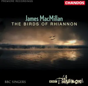 James MacMillan - Birds of Rhiannon / Magnificat Exsultet  [COMPACT DISC - CD]