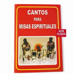 Songs for the Spiritual Mass Book Cantos Para Misas Espirituales Santeria Initiation Guide for Beginners Preserved Songs Ideal for Spiritualists Santeros