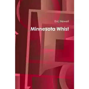 USED-Minnesota Whist by Eric Newell (Paperback)