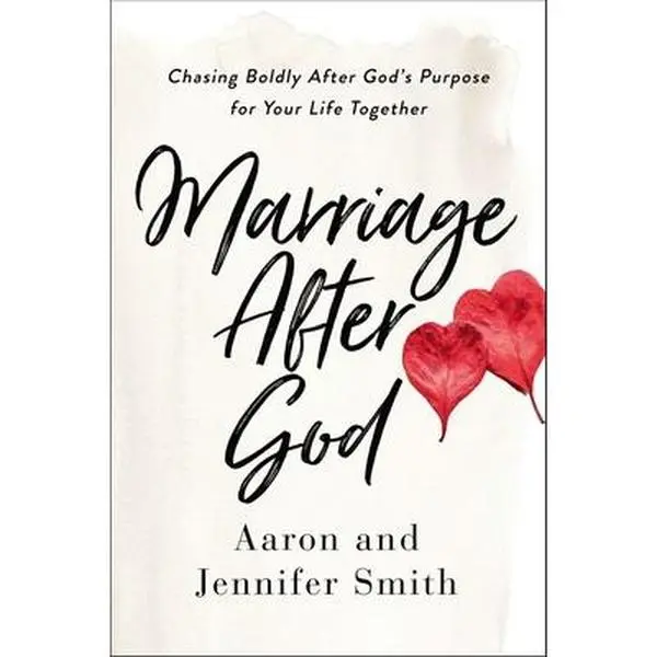USED Book - Marriage After God: Chasing Boldly After God's Purpose for Your Life Together by Smith, Aaron (Paperback) - english