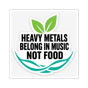 ‘Heavy Metals Belong in Music, Not Food’ Eco Sticker