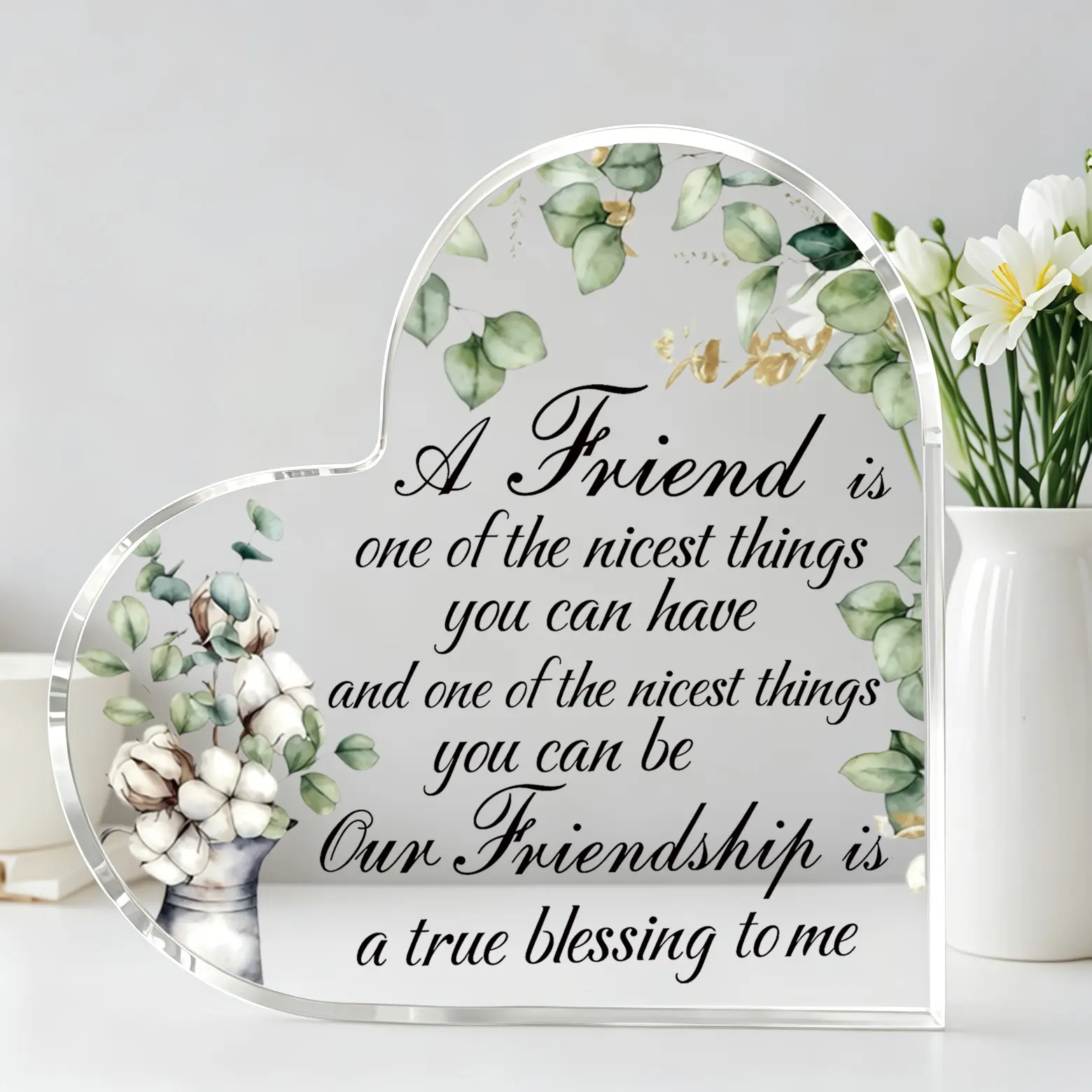 Modern Heart Decorative Tabletop Mount Plaque, Eucalyptus-Cotton-Acrylic Friendship Quote Sign, Cute Desk Ornament for Best Friend, Birthday Gift Ideas Holiday Present