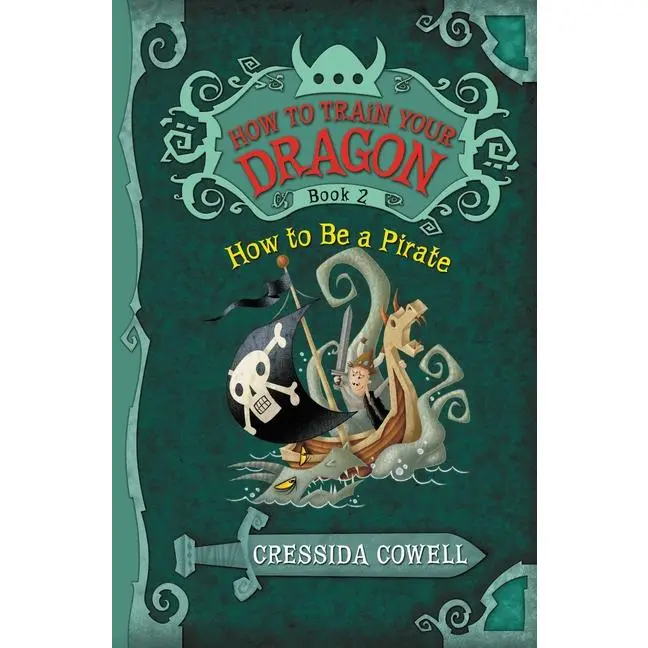 How to Train Your Dragon: How to Be a Pirate by Cressida Cowell (Paperback)