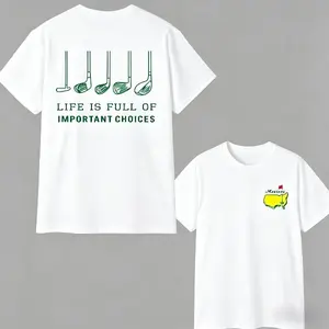 Masters Golf Tournament T-Shirt "Life Is Full Of Important Choices" Tee