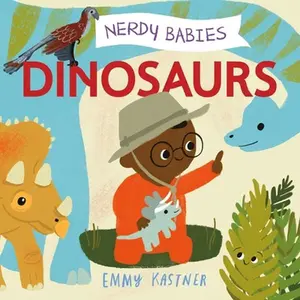 USED-Nerdy Babies: Dinosaurs by Kastner, Emmy (Board book)