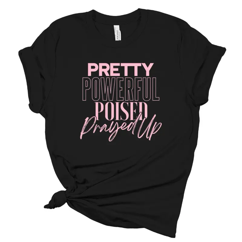 Women's Soft Cotton Short-Sleeve Inspirational Graphic T-Shirt - 'Pretty Powerful Poised Prayed Up' Slogan, Everyday Fit Tops for Women