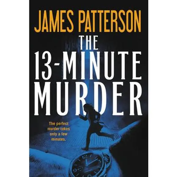 USED Book - The 13-Minute Murder by Patterson, James (Paperback) - english
