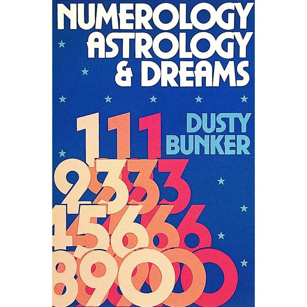 USED Book - Numerology, Astrology, and Dreams by Dusty Bunker (Paperback) - english