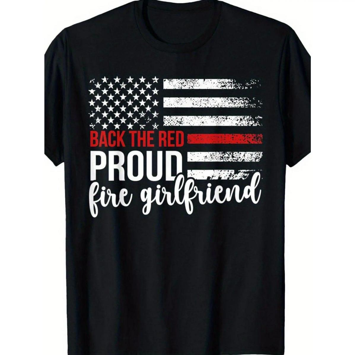 Proud Firefighter Girlfriend Patriotic Black T-Shirt With American Flag Design - Casual Cotton Short Sleeve Round Neck Ultra Comfy Tee Proud Firefighter Girlfriend Patriotic Black T-Shirt With American Flag Design - Casual Cotton Short Sleeve Round Neck Ultra Comfy Tee