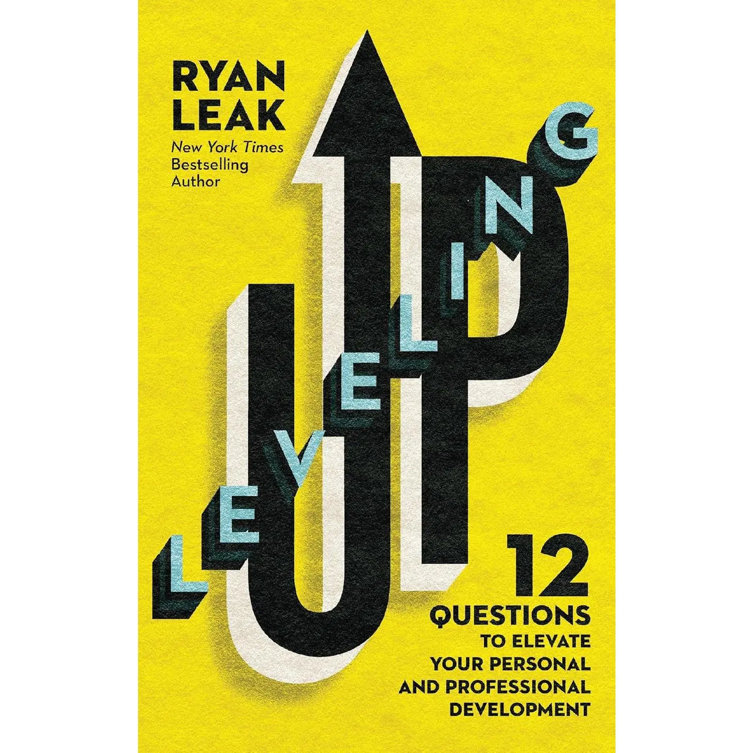 Leveling Up: 12 Questions to Elevate Your Personal and Professional Development