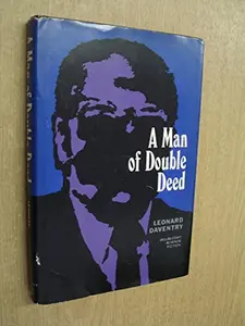 USED-A man of double deed by Leonard Daventry (Hardcover)