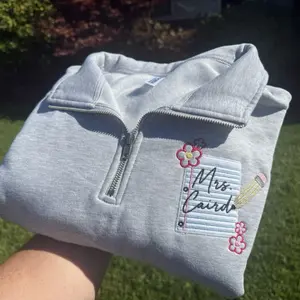 Personalized Teacher Quarter Zip Sweatshirt Custom Embroidered Gift Back to School Pullover with Name and Flower Design