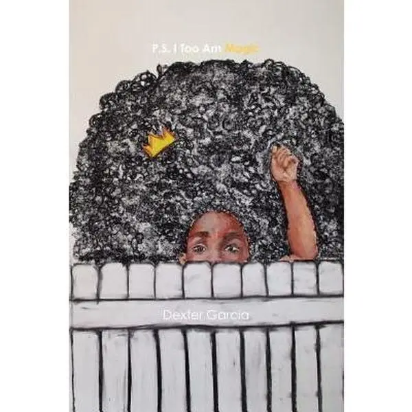 USED Book - P.S. I Too Am Magic by Garcia, Dexter (Paperback) - english