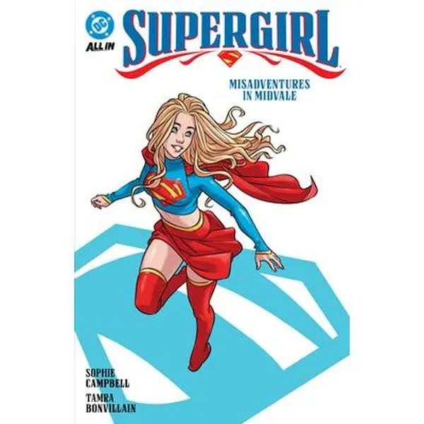 Supergirl Vol. 1: Misadventures in Midvale -- Sophie Campbell ...