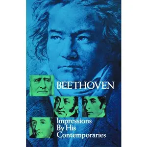 USED-Beethoven: Impressions by His Contemporaries (Paperback)