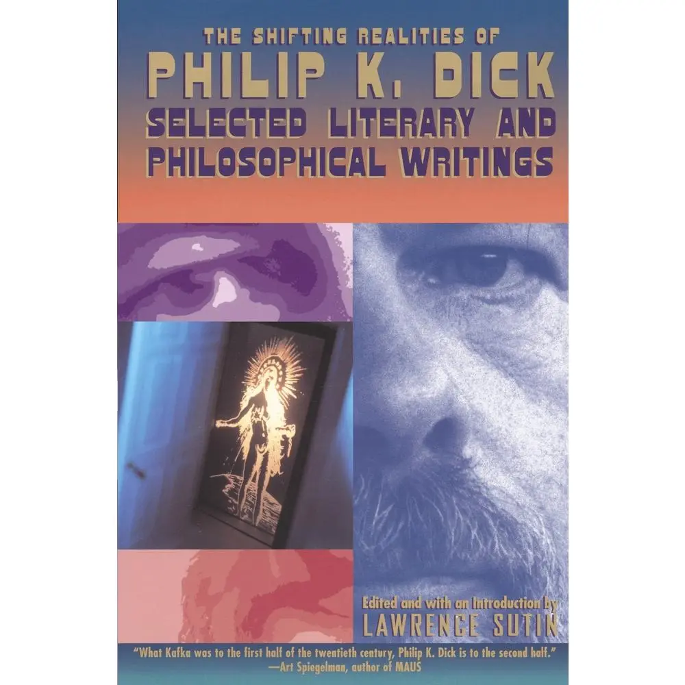 USED Book - The Shifting Realities of Philip K. Dick: Selected Literary and Philosophical Writings by Dick, Philip K. (Paperback) - english