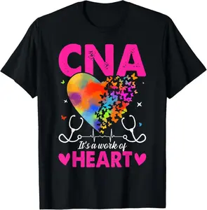 CNA It's A Work Of Heart Nursing Assistant Gifts Summer Casual Shortsleeve Cotton T-Shirt
