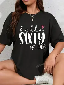100% Cotton Hello Sixty Est 1966 60th Birthday Party Men Women T-Shirt