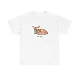 Fawn oh deer Tee| Baby Deer Graphic Unisex Cotton Shirt