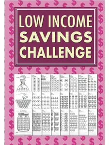Low Income Savings Challenge Book: Simple Money Savings Challenges Tracker for Women, Easy Way to Save Money $100, $150, $200, $250, $300, $400, $500, $1000, $1500, $3000, $5000, $10000… Paperback