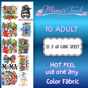 Autism Awareness - Austism Mama - Autism - DTF Transfers - 22X60 Gang Sheet - NOT a shirt OR a digital product!