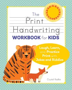 The Print Handwriting Workbook for : Laugh, Learn, and Practice Print with Jokes and Riddles Paperback – May 28, 2019