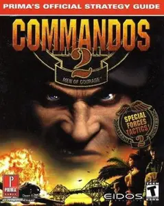 USED-Commandos 2: Men of Courage: Prima's Official Strategy Guide by Dean Evans (Paperback)