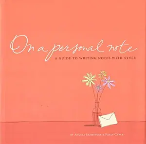 USED-On A Personal Note - A Guide to Writing Notes with Style by Angela Ensminger (Hardcover)