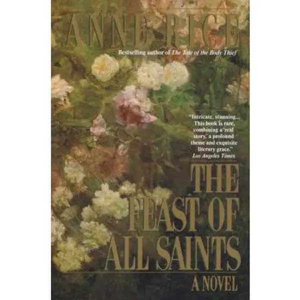 Used Fiction Book - The Feast of All Saints by Anne Rice (1992 Edition, Paperback, English) - 576 Pages, 1.27 lbs, Literature & Art Genre Books