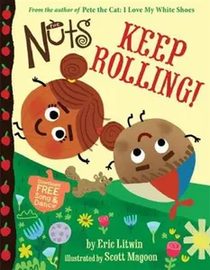 USED-The Nuts: Keep Rolling! by Litwin, Eric (Hardcover)