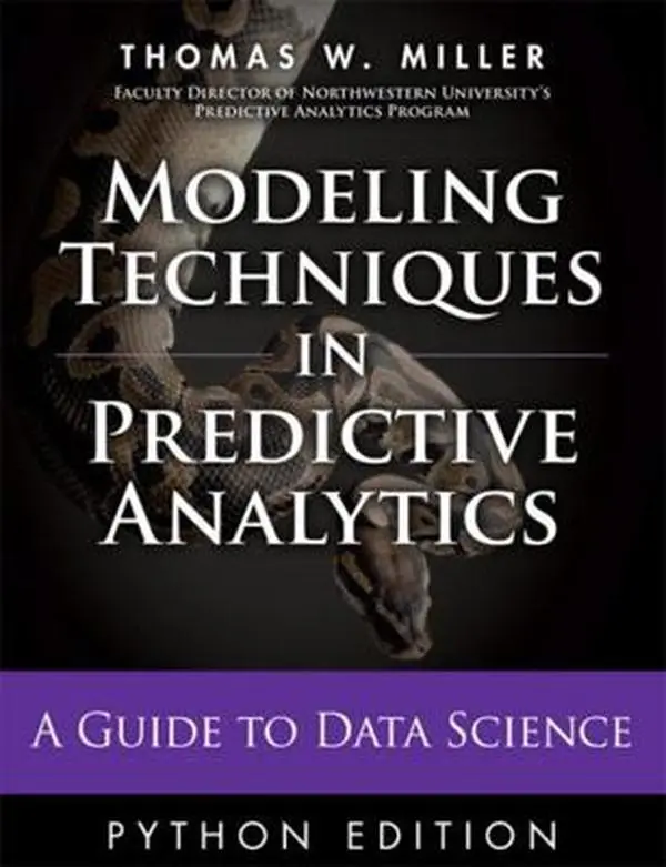 USED Book - Modeling Techniques in Predictive Analytics with Python and R: A Guide to Data Science by Miller, Thomas (Hardcover) - english