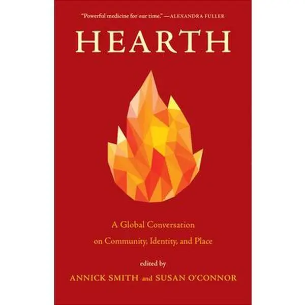 USED Book - Hearth: A Global Conversation on Identity, Community, and Place (Hardcover) - english