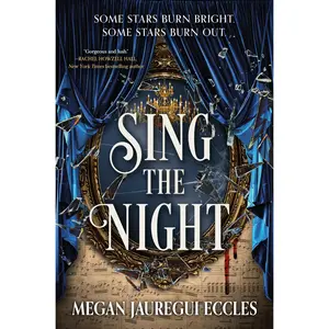 Sing the Night by Megan Jauregui Eccles [Hardcover Book]