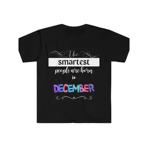 The Smartest People Are Born in December T-Shirt, Sagittarius Tee, Capricorn Tshirt, Unisex Horoscope Zodiac T-Shirt