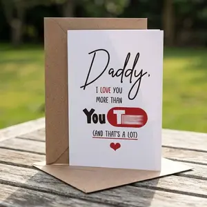 Funny Father's Day Card for Dad - Humorous I Love You Gift for Dad from Daughter Son - Daddy Happy Fathers Day Card Gift - Greeting Cards