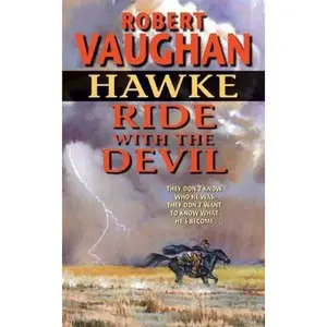 USED-Hawke: Ride With the Devil by Robert Vaughan (Unknown)